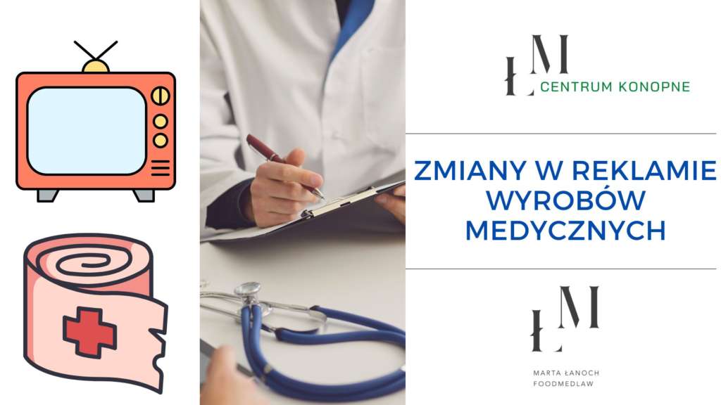 Zmiany w reklamie wyrobów medycznych Foodmedlaw