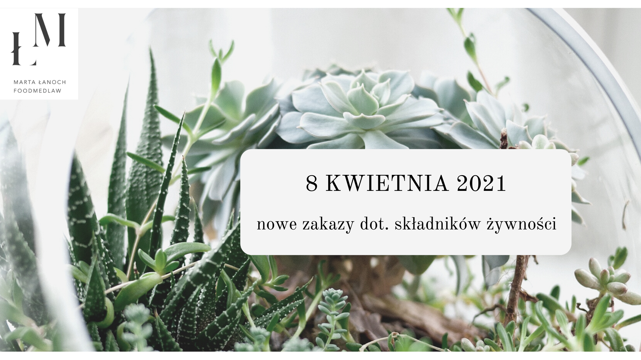 Nowa lista zakazanych składników żywności!