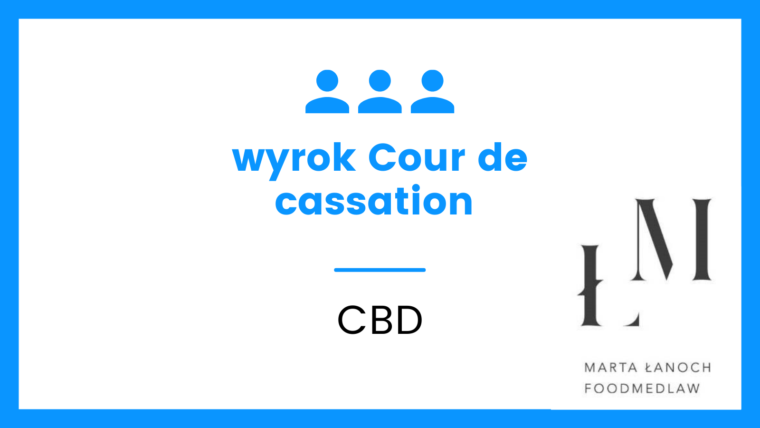 Pokłosie orzeczenia TSUE -></noscript> wyrok francuskiego Cour de cassation w sprawie CBD