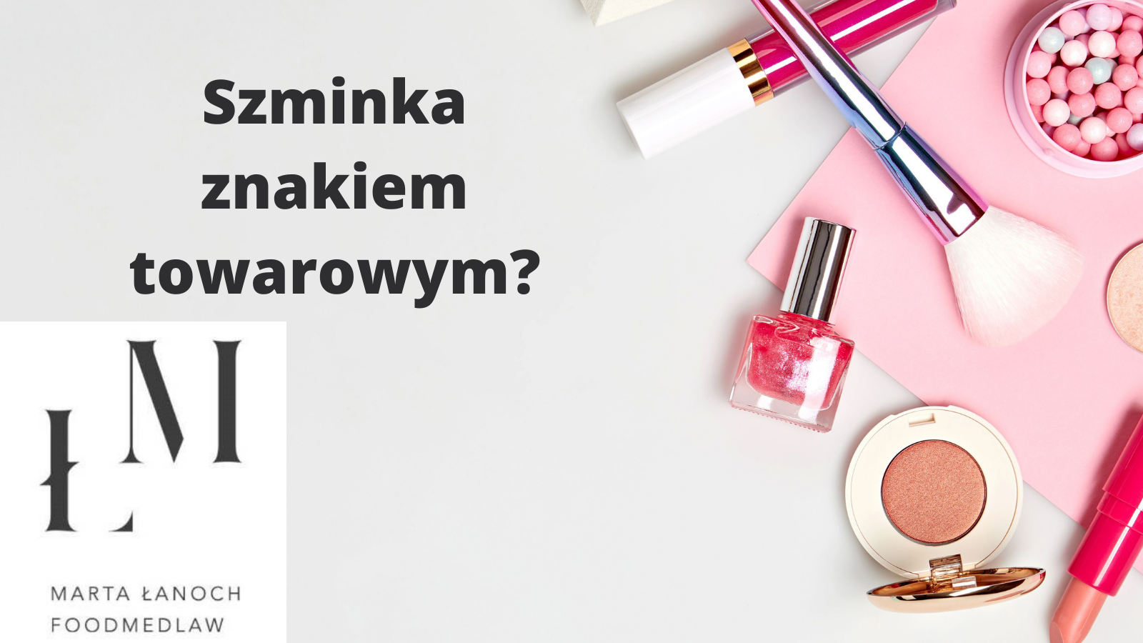 Szminka znakiem towarowym?