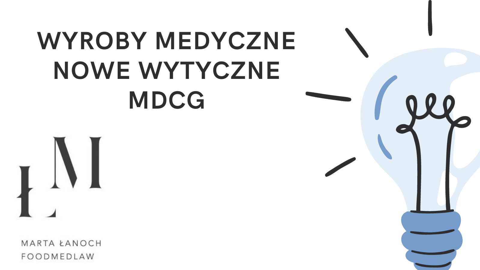 System zarządzania jakością – nowe wytyczne dla branży wyrobów medycznych