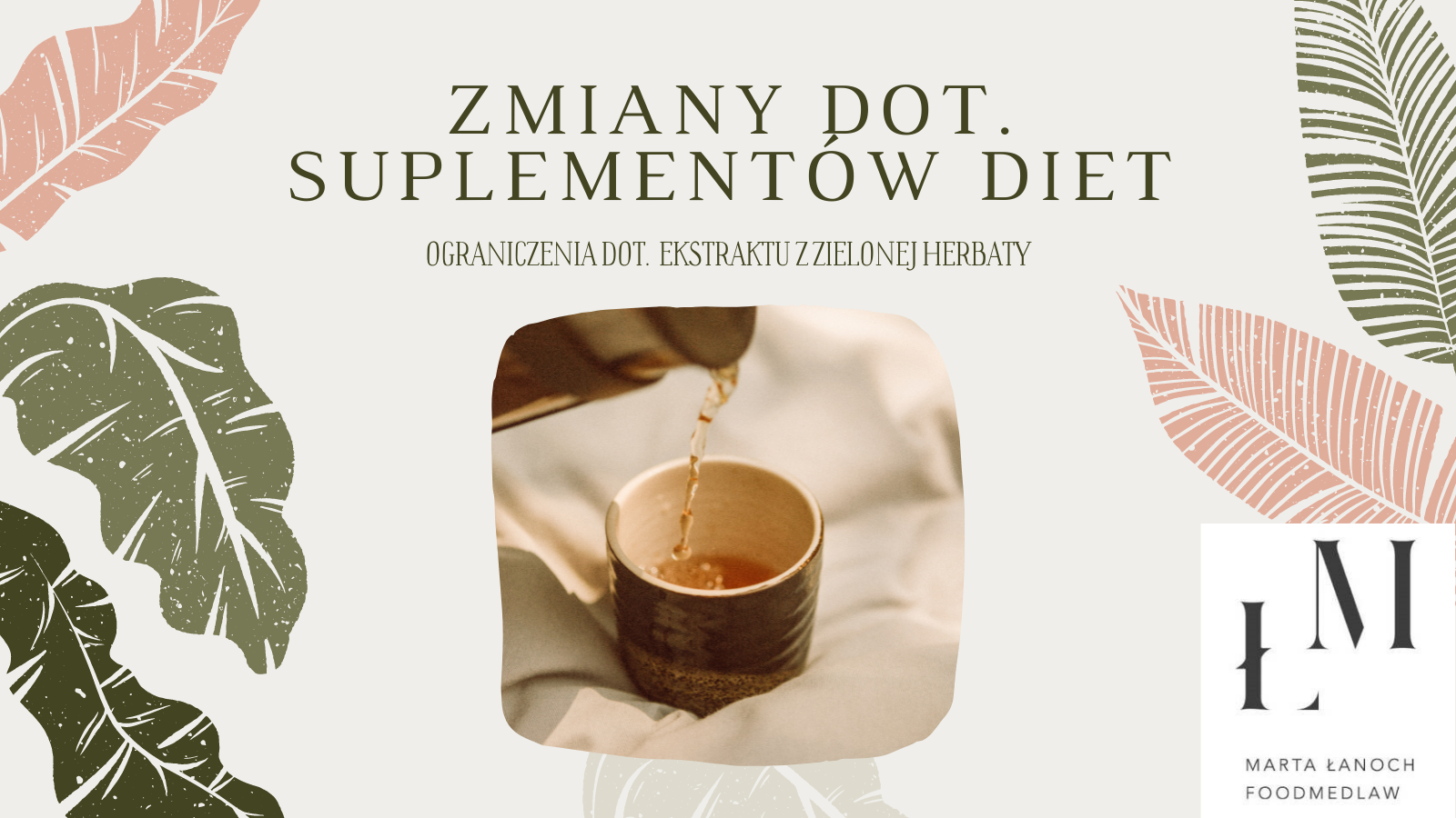 Ograniczenia dla wykorzystania ekstraktu z zielonej herbaty w suplementach diety