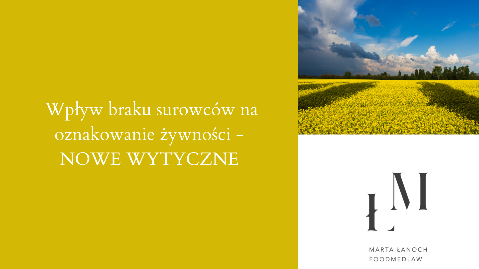 Zmiany w oznakowaniu żywności w związku z ograniczoną dostępnością surowców – nowe wytyczne