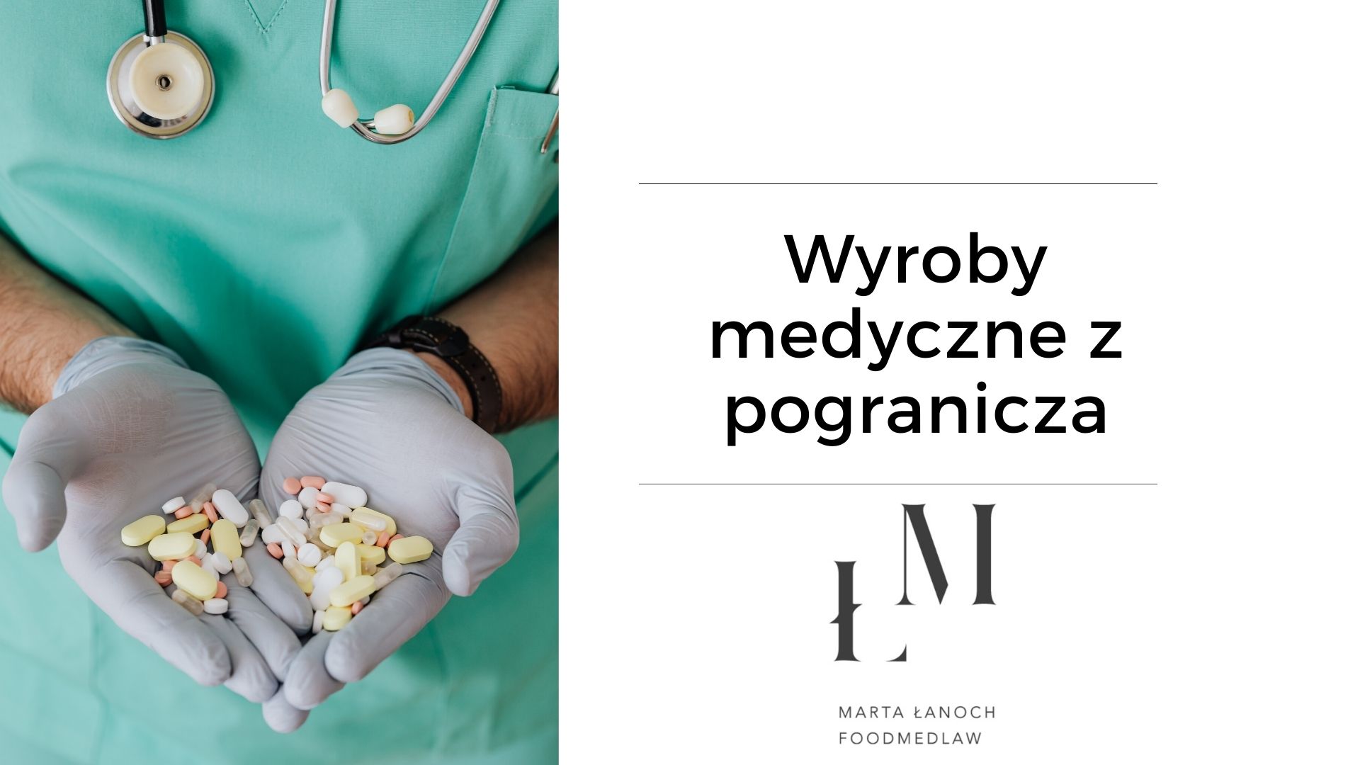 Wyroby medyczne z pogranicza – NOWE WYTYCZNE