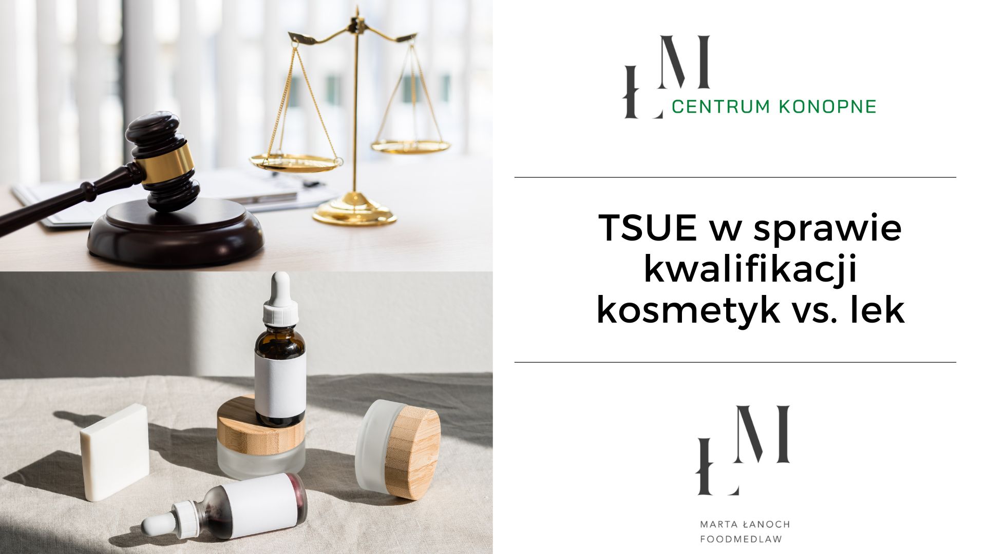 TSUE o kwalifikacji: kosmetyk czy lek?