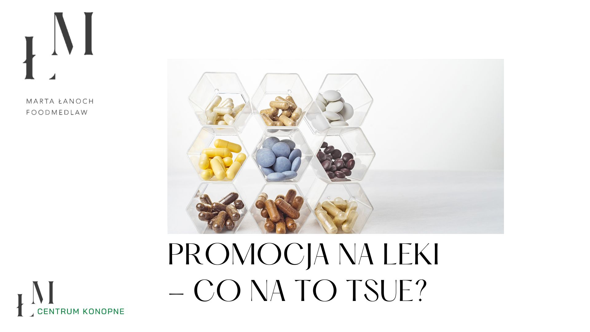 Reklama leków – w ocenie Trybunału Sprawiedliwości