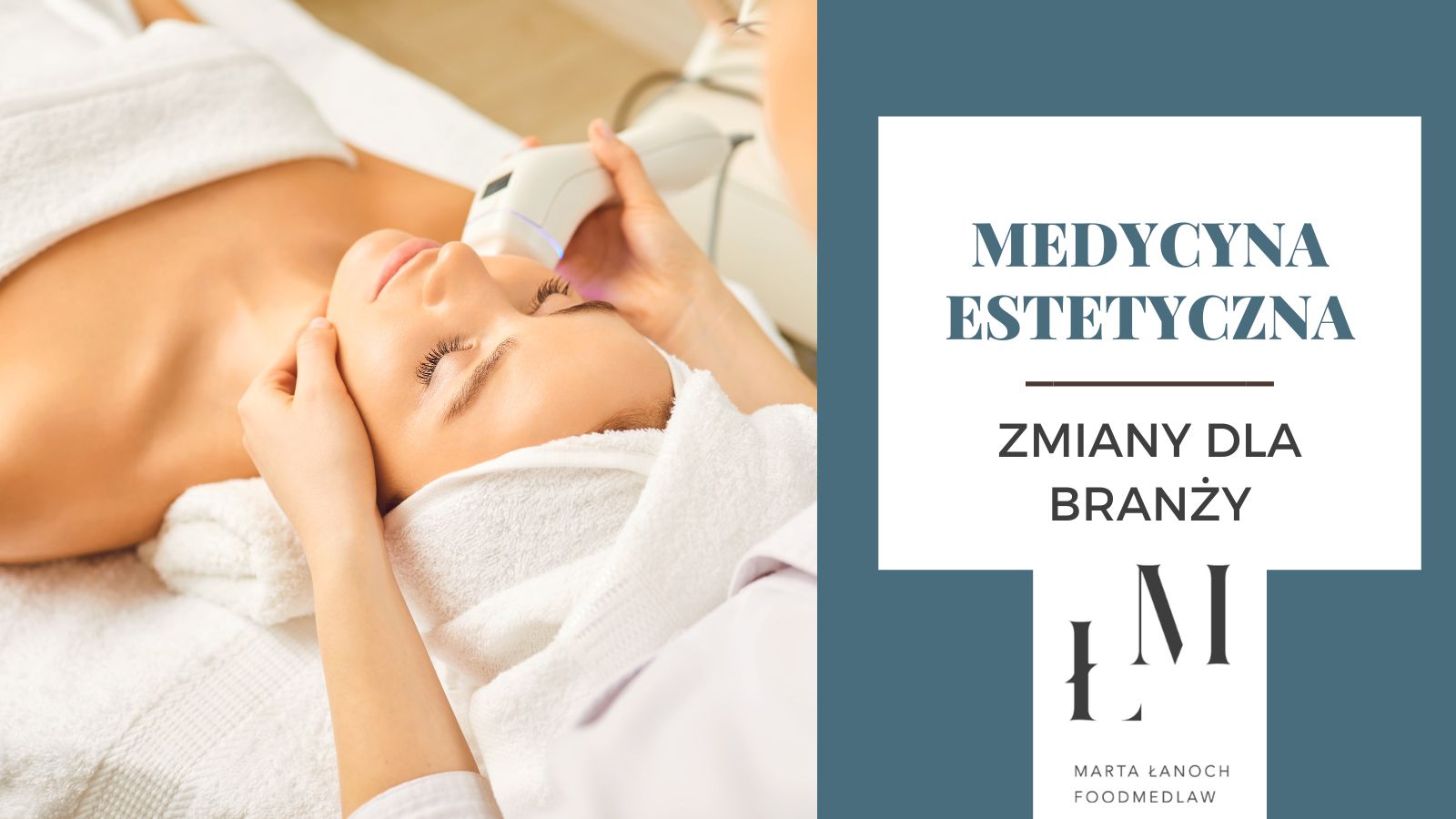 BRANŻĘ MEDYCYNY ESTETYCZNEJ CZEKAJA ZMIANY