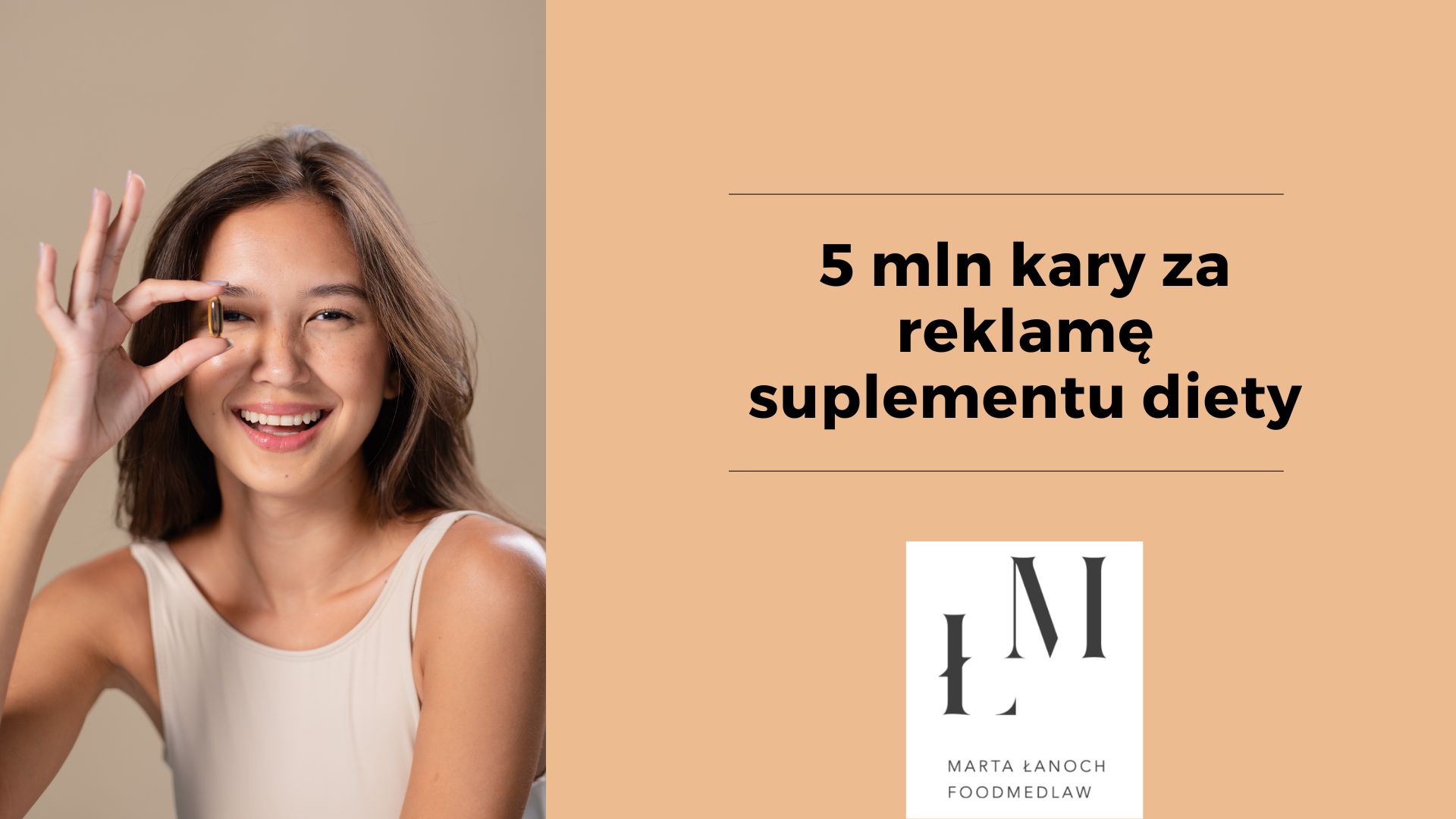 Reklama suplementów diety pod nadzorem UOKiK – 5 mln zł kary!