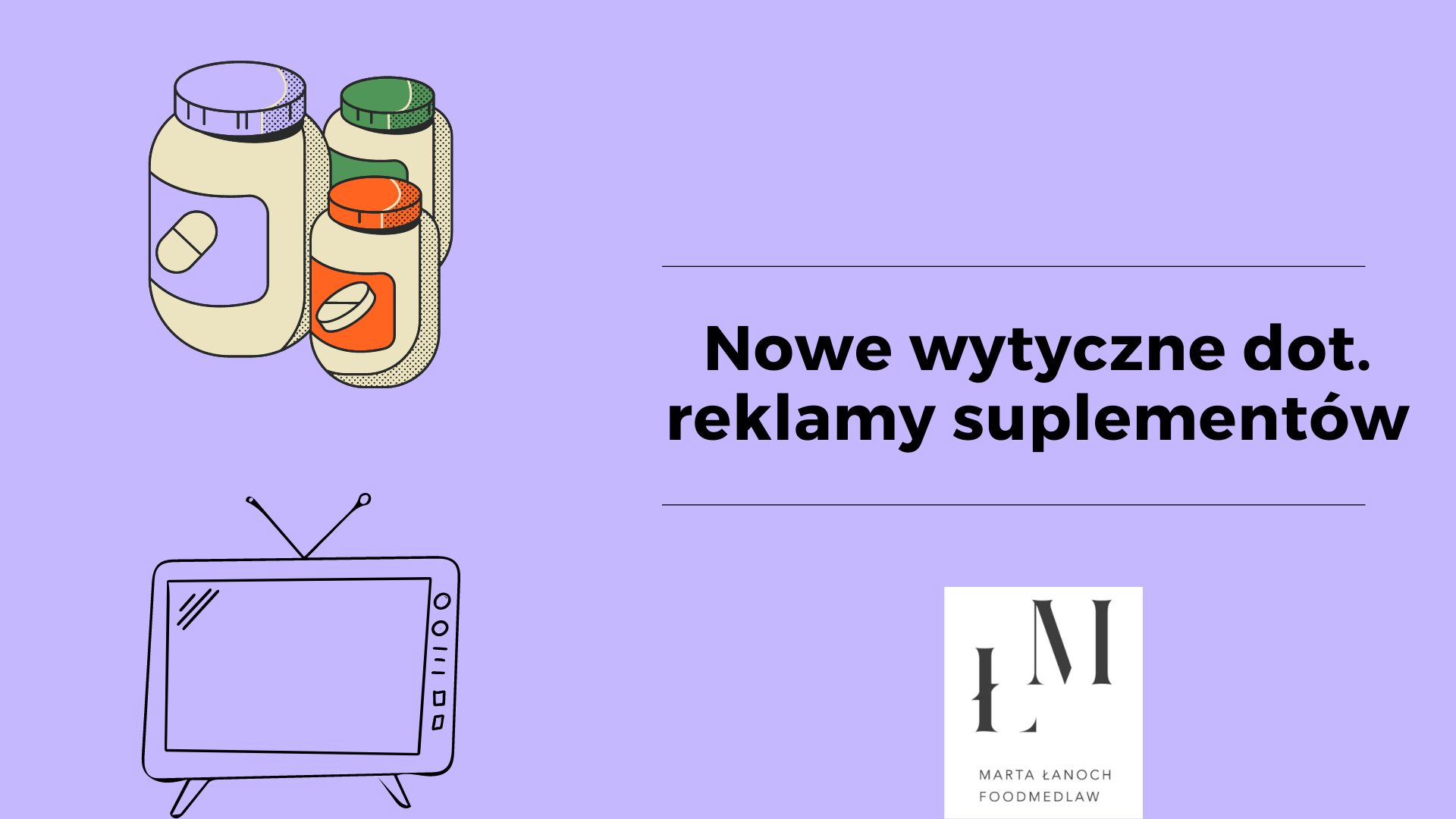 JAK REKLAMOWAĆ SUPLEMENTY DIETY? – NAJNOWSZE WYTYCZNE RADY REKLAMY