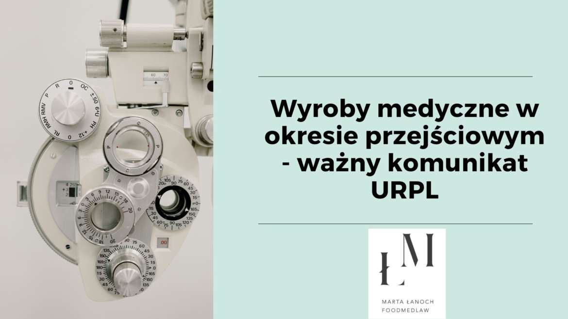 Wyroby medyczne po 26 maja 2024 r.