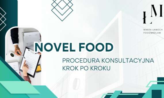 NOVEL FOOD – PROCEDURA KONSULTACYJNA KROK PO KROKU