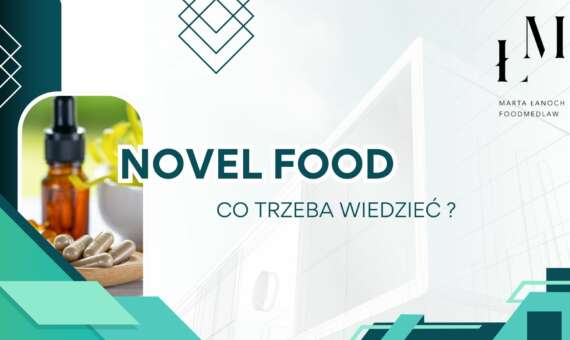 NOVEL FOOD – CO TRZEBA WIEDZIEĆ?