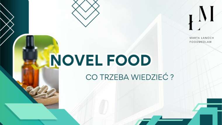 NOVEL FOOD – CO TRZEBA WIEDZIEĆ?