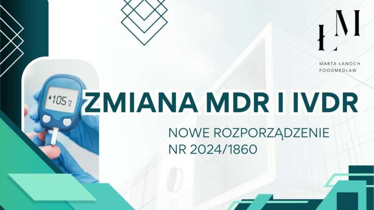 Nowe rozporządzenie zmieniające MDR i IVDR