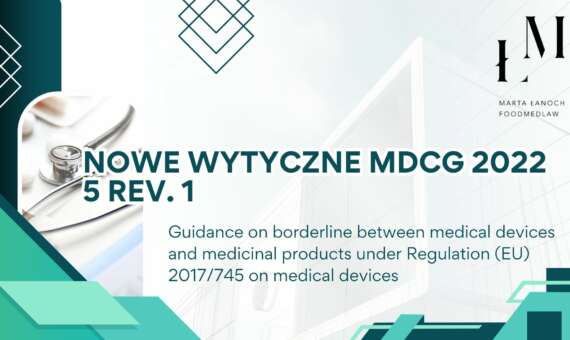 Nowe wytyczne w sprawie produktów z pogranicza – wyrób medyczny vs. produkt leczniczy