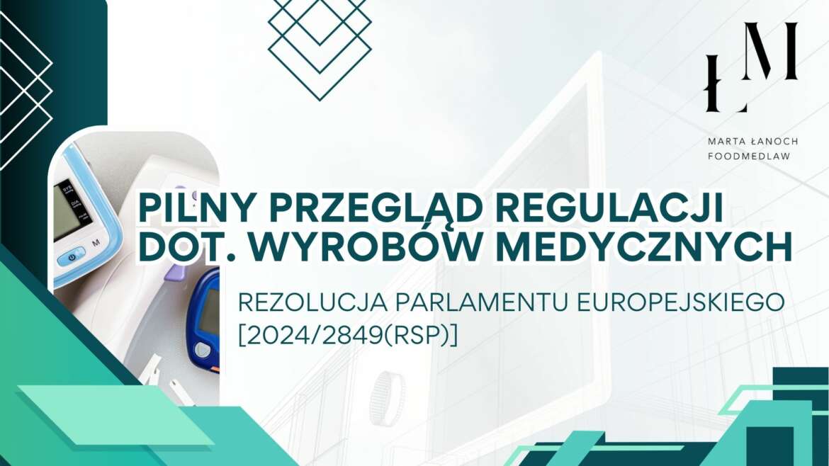 Konieczność poprawy przepisów dot. wyrobów medycznych – Rezolucja PE