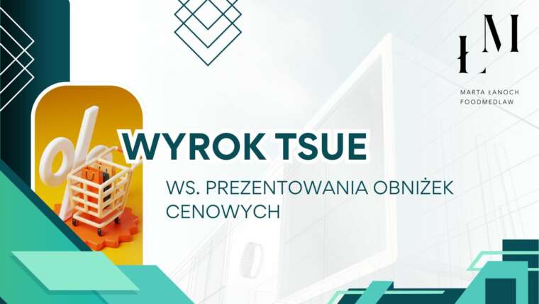 Wyrok TSUE: Obniżkę ceny podaną w reklamie należy obliczać na podstawie najniższej ceny z ostatnich 30 dni