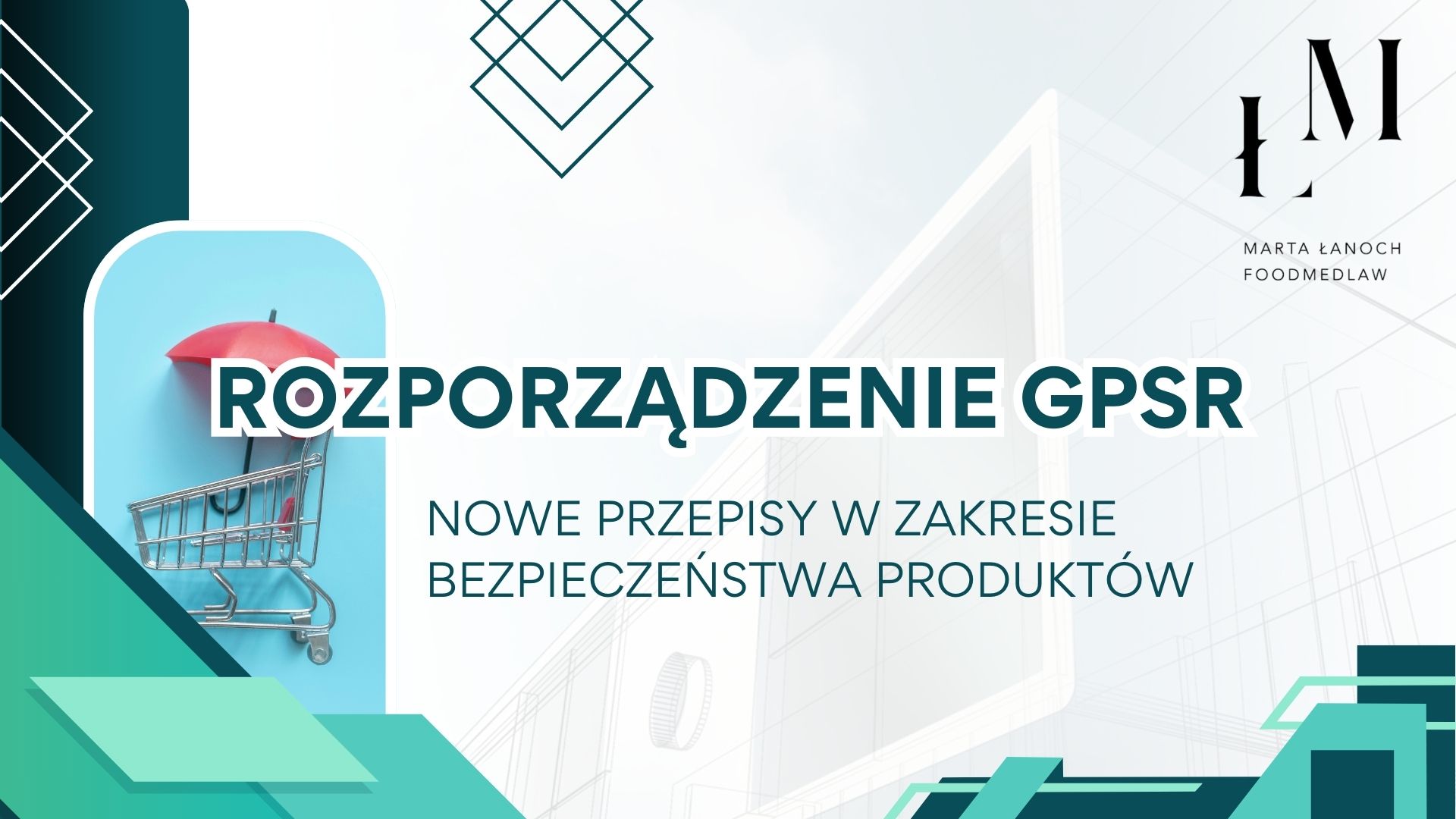 Rozporządzenie GPSR – nowe przepisy w zakresie bezpieczeństwa produktów