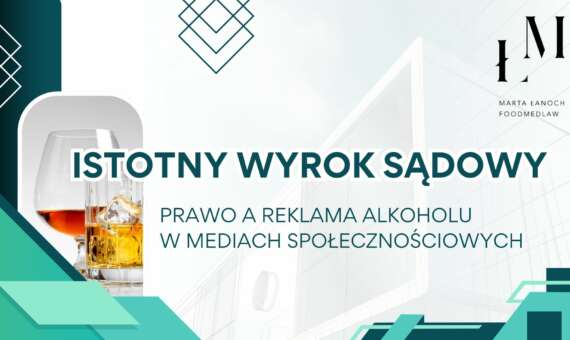 Prawo a reklama alkoholu w mediach społecznościowych – istotny wyrok sądowy