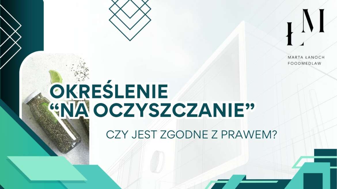 Określenie „Na oczyszczanie” – czy jest zgodne z prawem?