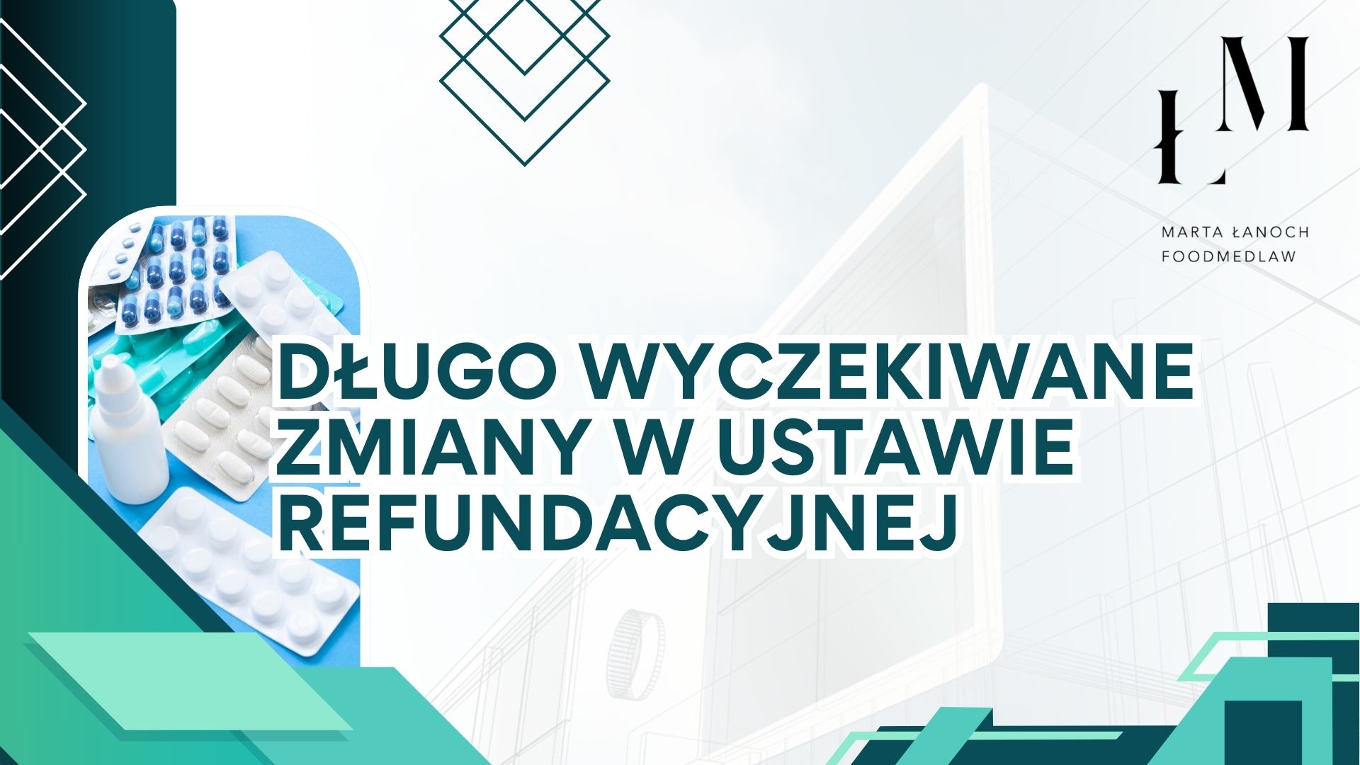 Długo wyczekiwane zmiany w ustawie refundacyjnej