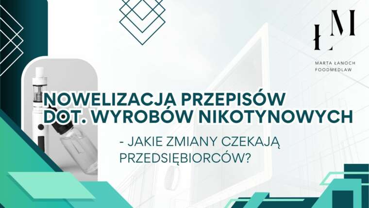 Nowelizacja przepisów dotyczących wyrobów nikotynowych – jakie zmiany czekają przedsiębiorców?