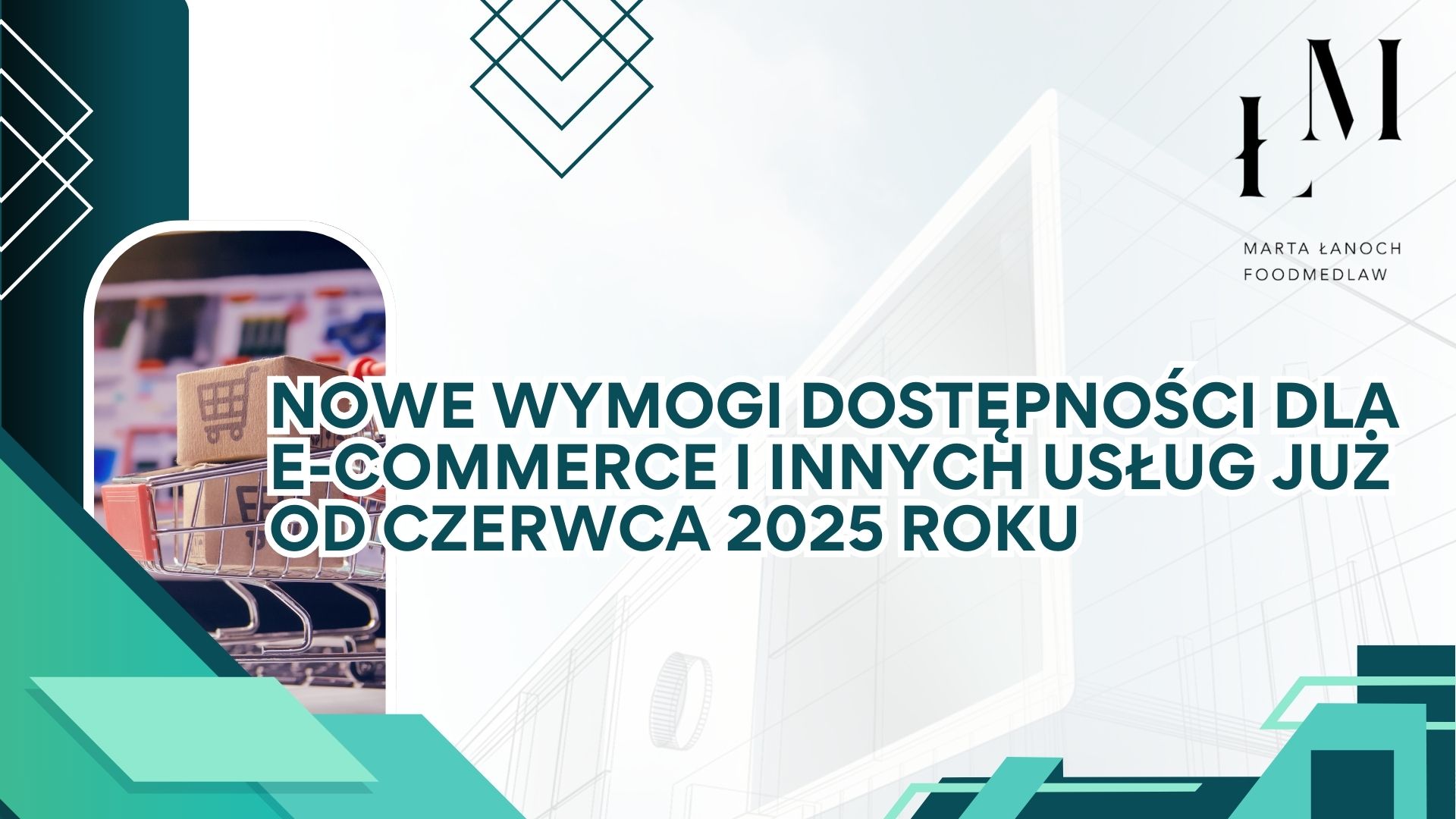 Nowe wymogi dostępności dla e-commerce i innych usług już od czerwca 2025 roku