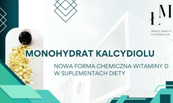 Monohydrat kalcydiolu – nowa forma chemiczna witaminy D w suplementach diety