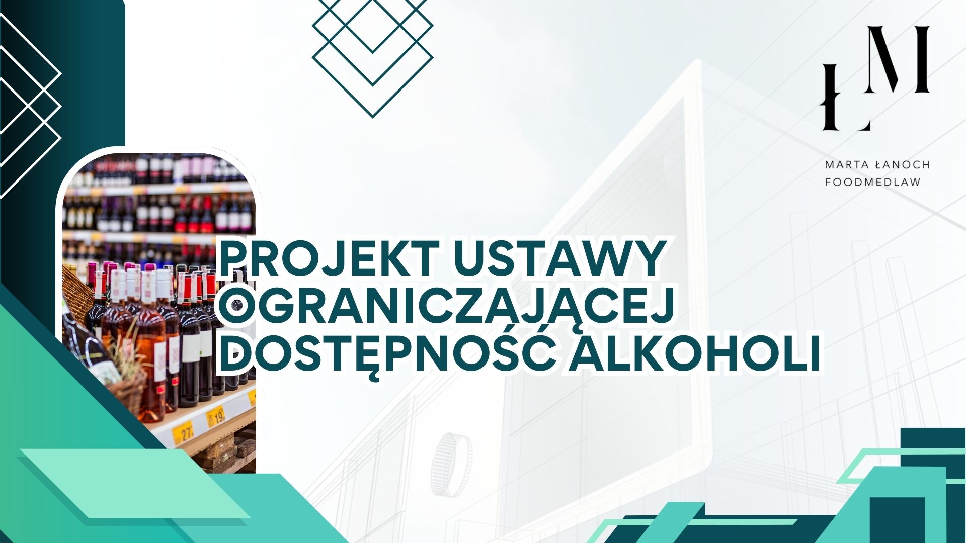 Projekt ustawy ograniczającej dostępność alkoholi
