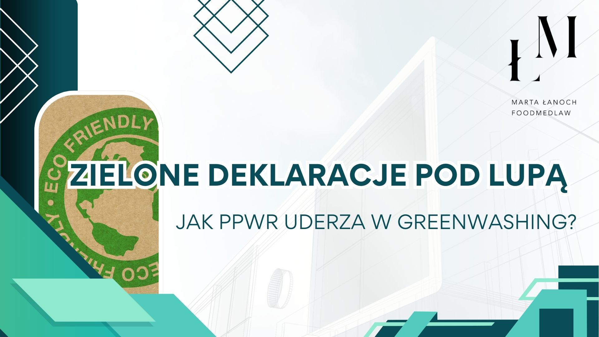 Zielone deklaracje pod lupą. Jak PPWR uderza w greenwashing?