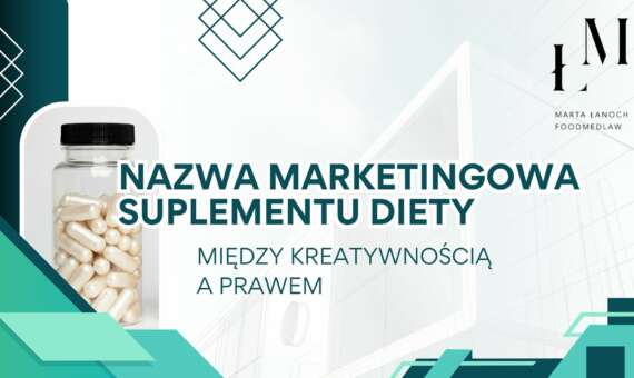 Nazwa marketingowa suplementu diety — między kreatywnością a prawem