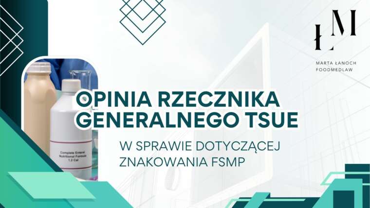 Opinia rzecznika generalnego TSUE w sprawie dotyczącej znakowania FSMP