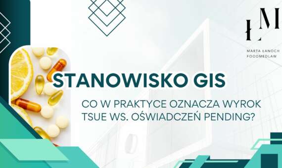 Stanowisko GIS: Co w praktyce oznacza wyrok TSUE ws. oświadczeń pending?