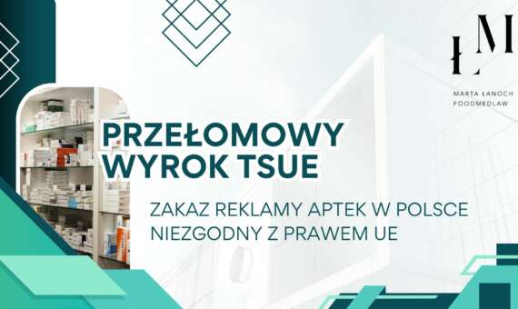 Przełomowy wyrok TSUE: zakaz reklamy aptek w Polsce niezgodny z prawem UE