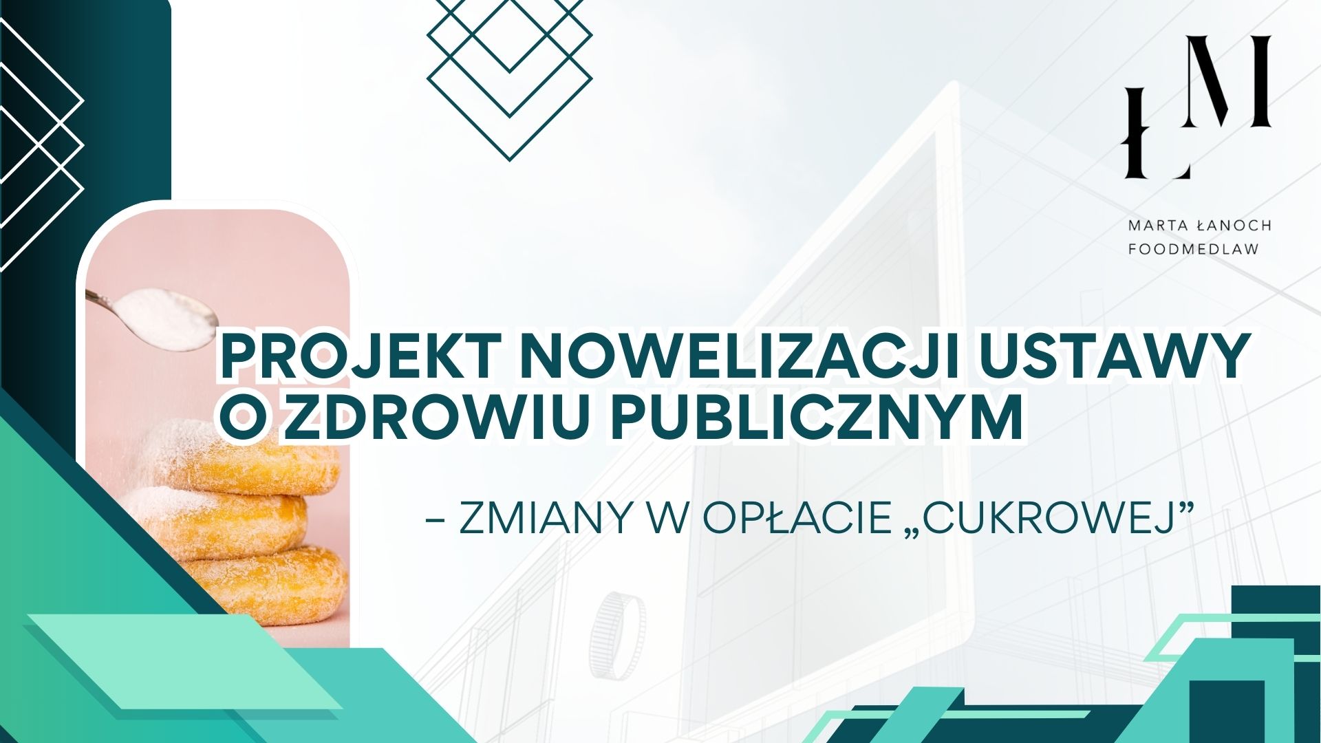 Projekt nowelizacji ustawy o zdrowiu publicznym – zmiany w opłacie „cukrowej”