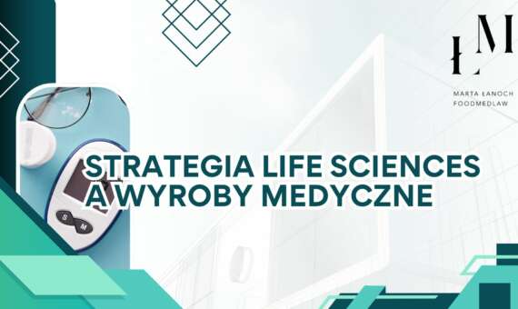 Strategia Life Sciences a wyroby medyczne