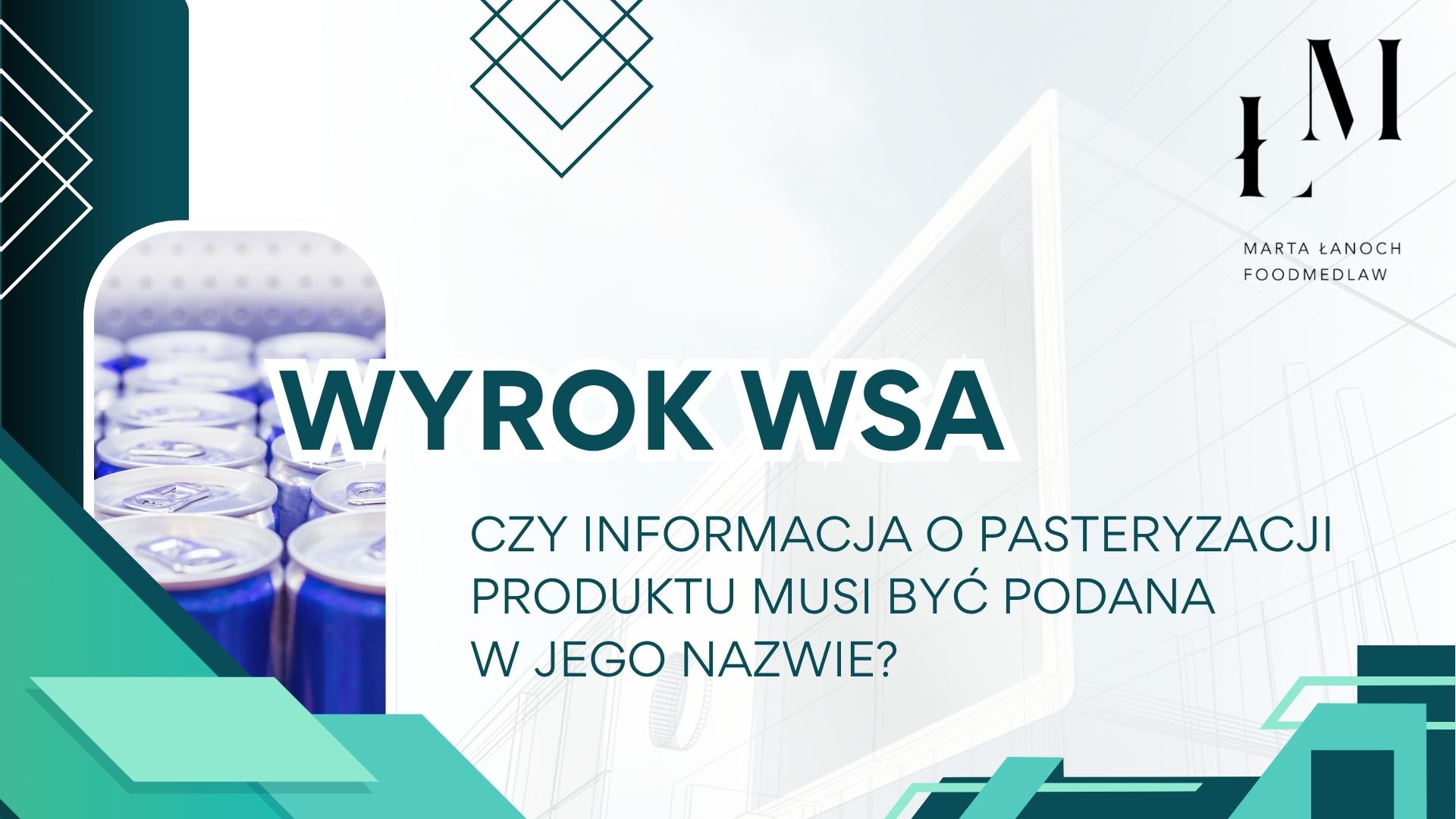 Wyrok WSA: Czy informacja o pasteryzacji produktu musi być podana w jego nazwie?