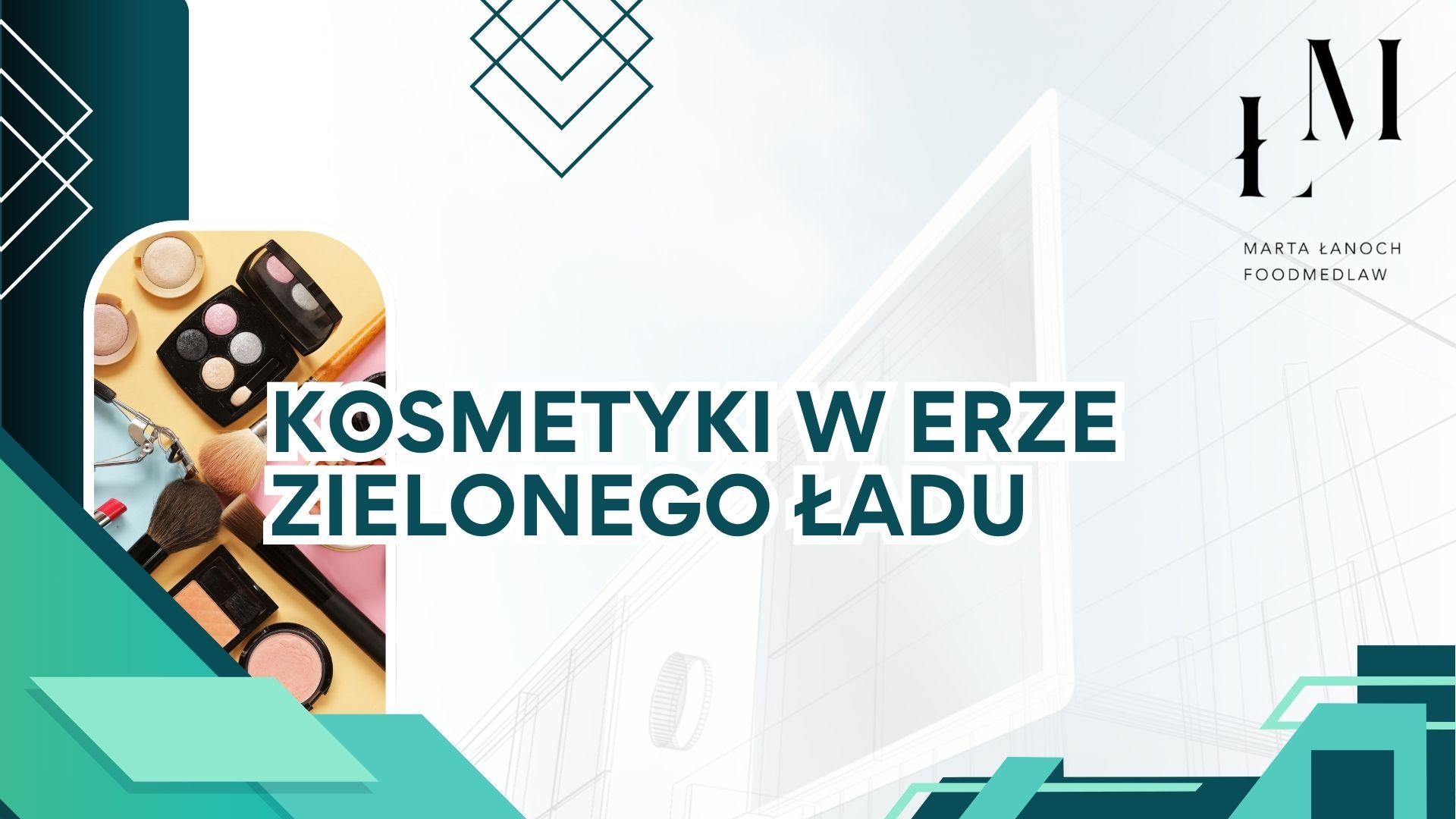 Kosmetyki w erze Zielonego Ładu
