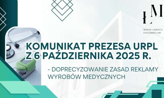 Komunikat Prezesa URPL z 6 października 2025 r. – doprecyzowanie zasad reklamy wyrobów medycznych
