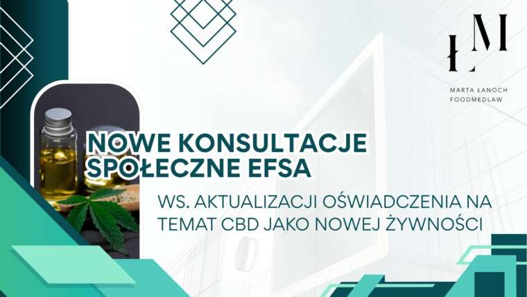 Nowe konsultacje społeczne EFSA w sprawie aktualizacji oświadczenia na temat CBD jako nowej żywności