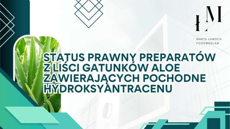 Status prawny preparatów z liści gatunków Aloe zawierających pochodne hydroksyantracenu