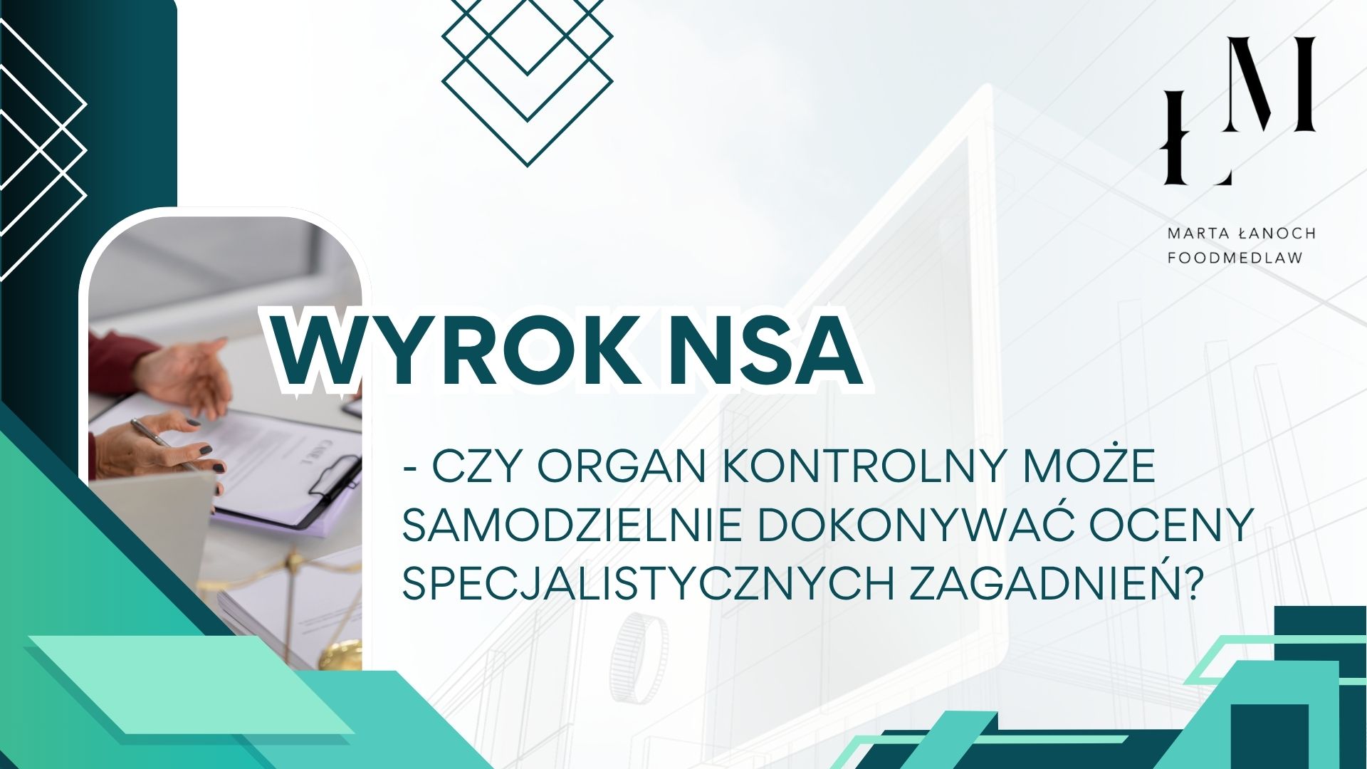 Wyrok NSA: Czy organ kontrolny może samodzielnie dokonywać oceny specjalistycznych zagadnień?