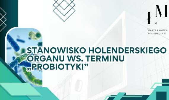 „Probiotyk” – nowe zasady w Holandii
