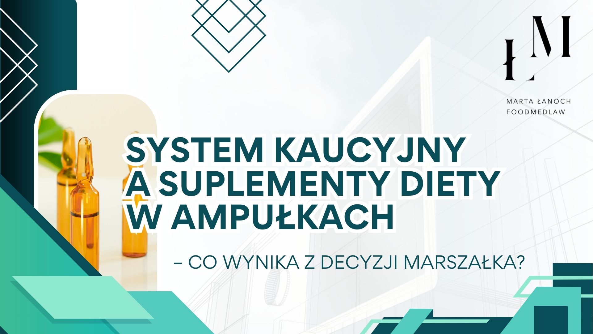 SYSTEM KAUCYJNY A SUPLEMENTY DIETY W AMPUŁKACH – CO WYNIKA Z DECYZJI MARSZAŁKA?