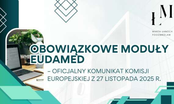 Obowiązkowe moduły EUDAMED – oficjalny komunikat Komisji Europejskiej z 27 listopada 2025 r.