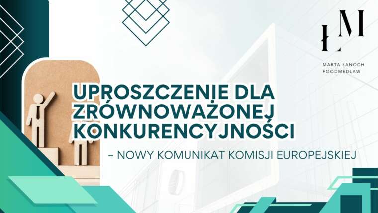 „Uproszczenie dla zrównoważonej konkurencyjności” – nowy komunikat Komisji Europejskiej