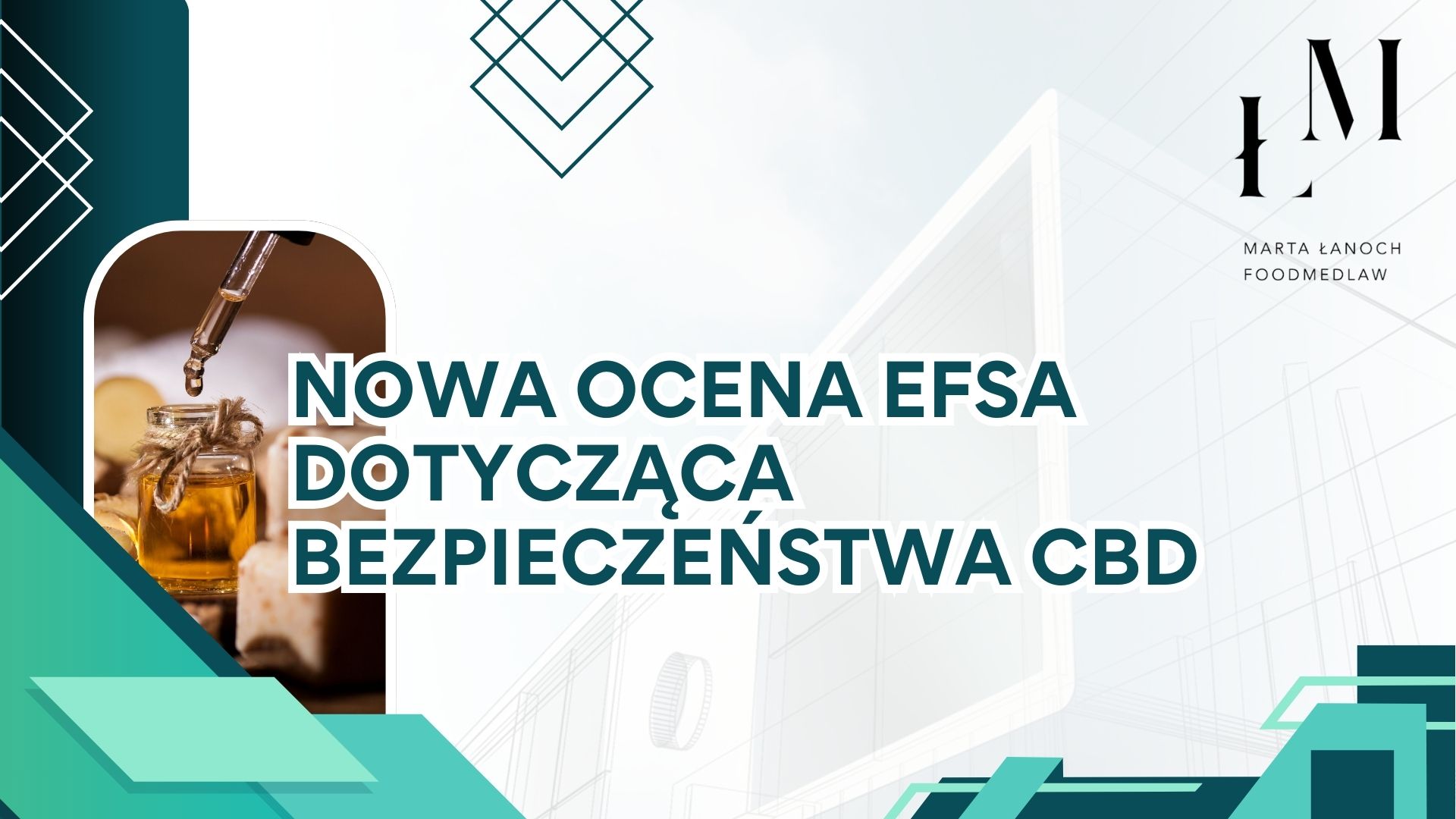 Nowa ocena EFSA dotycząca bezpieczeństwa CBD