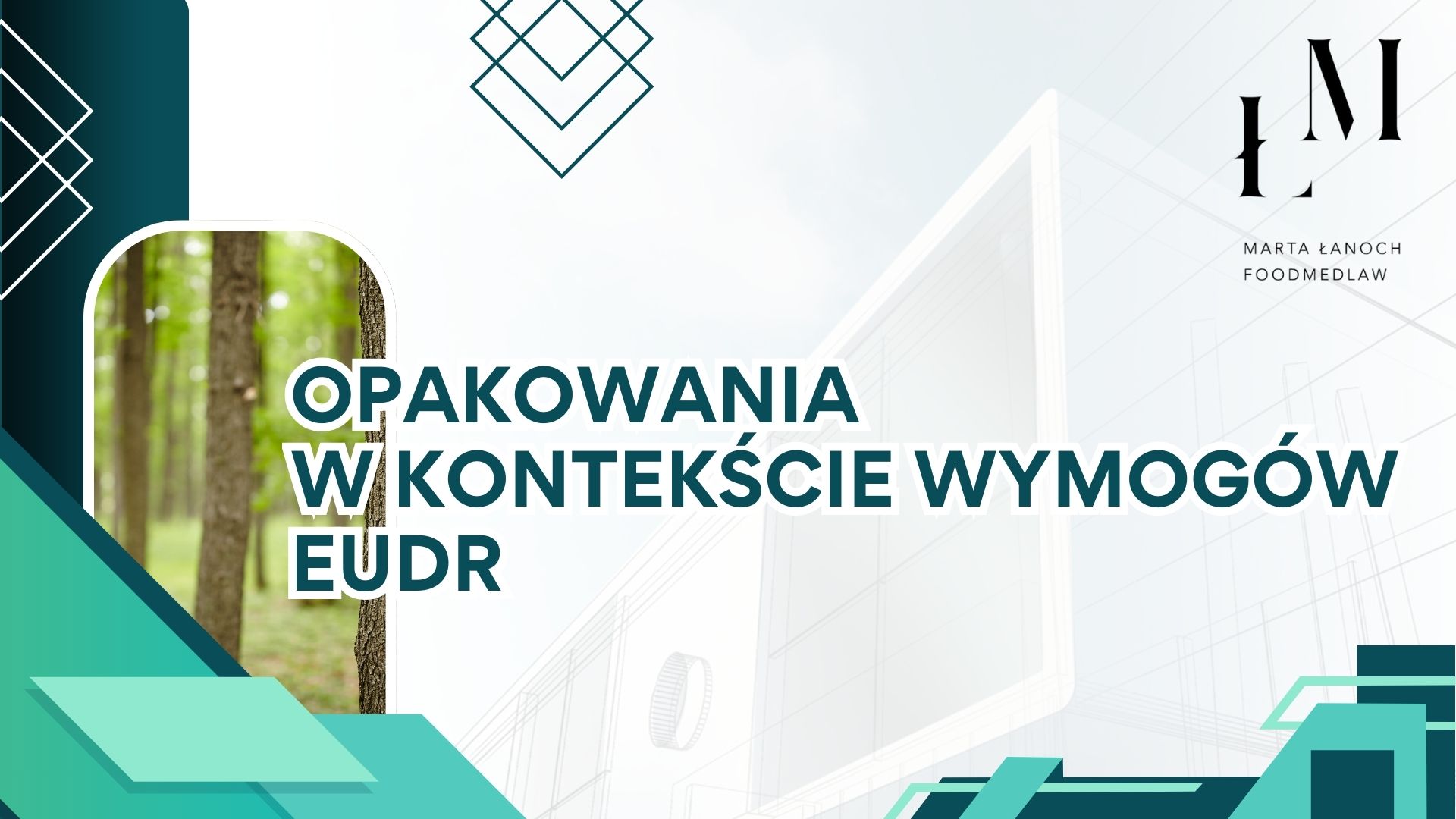 Opakowania w kontekście wymogów EUDR