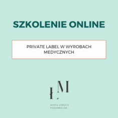 Szkolenie: Private label w wyrobach medycznych