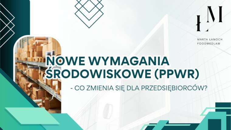 Nowe wymagania środowiskowe (PPWR) – co zmienia się dla przedsiębiorców?